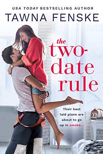 The Two-Date Rule (Where There's Smoke Book 1)