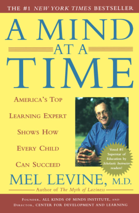 A Mind at a Time: America's Top Learning Expert Shows How Every Child Can Succeed (Hardcover)